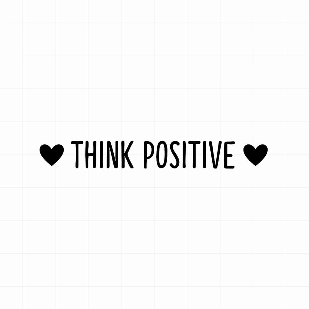 Think positive sticker - Leuke (auto)spiegel motivatie sticker - vinyl sticker kopen bij De Stickerbaas