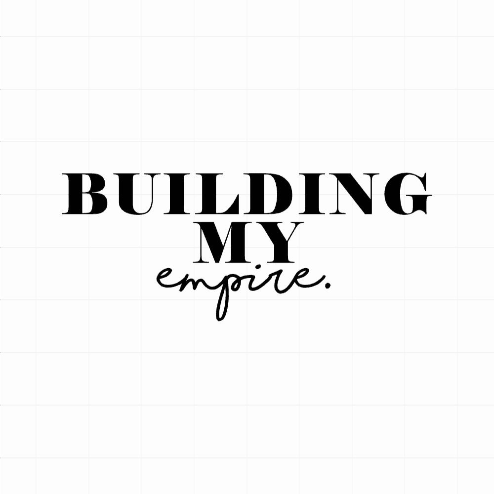 Building my empire 2 - Motivatie sticker - vinyl sticker kopen bij De Stickerbaas
